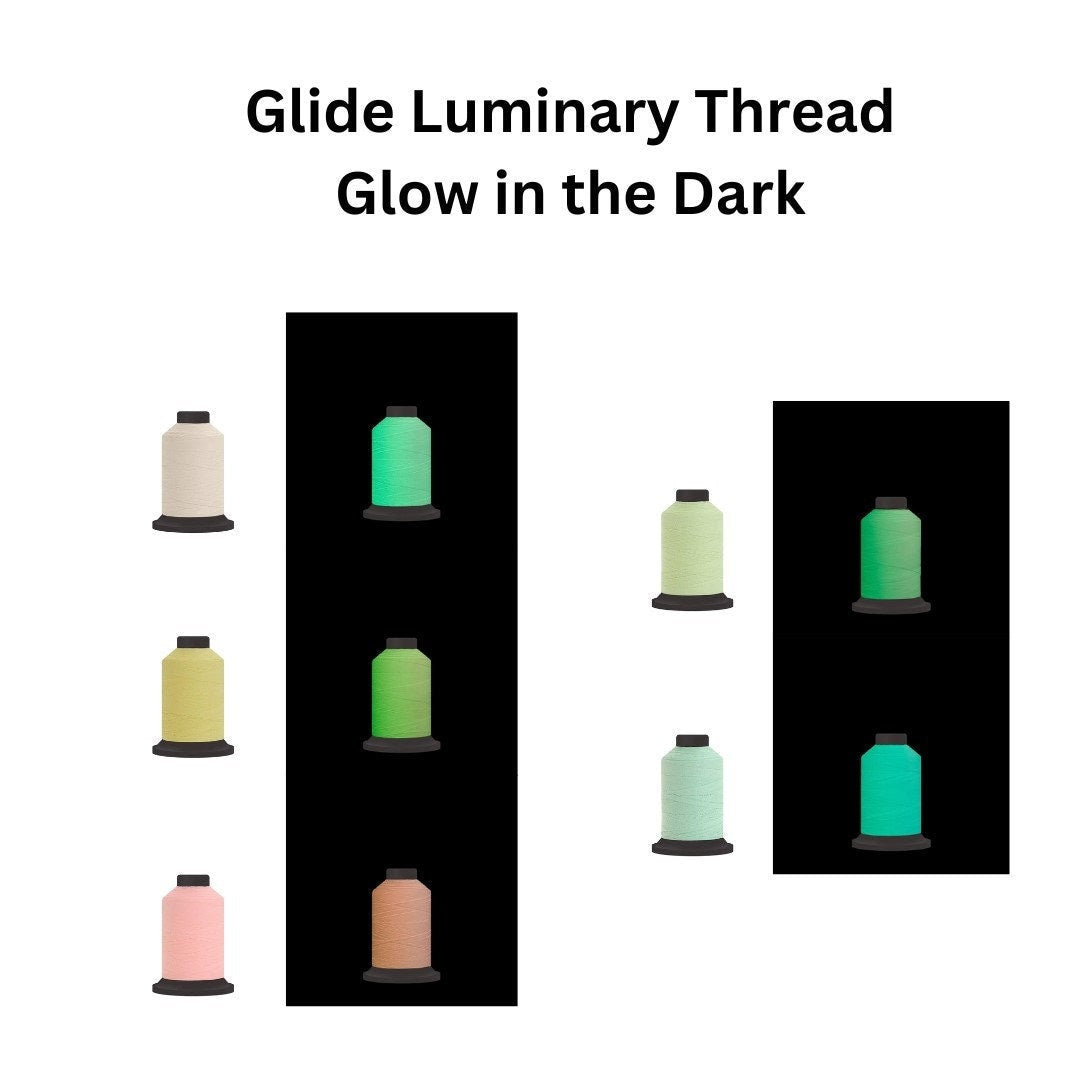 Glide Luminary - Glow in the Dark Thread - You Choose - 40wt. || Thread || Embroidery || Quilting