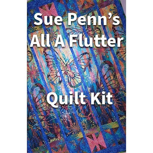 Sue Penn - All a Flutter Quilt || Quilt Kit - 52"x 64" || Butterfly Fields || Free Spirit