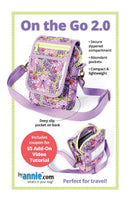 On The Go 2.0 || ByAnnie Bag Pattern with Add-On Video