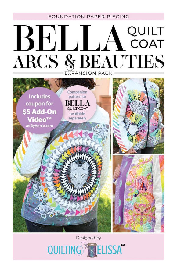 Bella Arcs & Beauties FPP Expansion Pack Pattern for Quilting Elissa - Bella Quilted Coat from ByAnnie